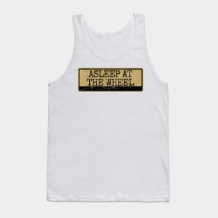 Aliska text black retro - Asleep at the Wheel Tank Top